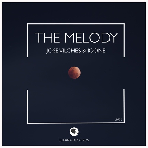 Igone, Jose Vilches - The Melody [LP776]